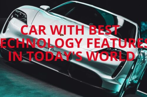 CAR WITH BEST TECHNOLOGY